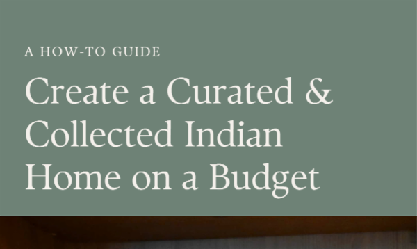 How to Create a Curated and Collected Indian Home on a Budget cover