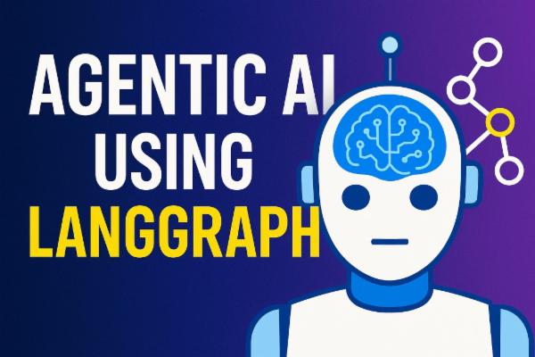 Agentic AI using LangGraph [YouTube] cover