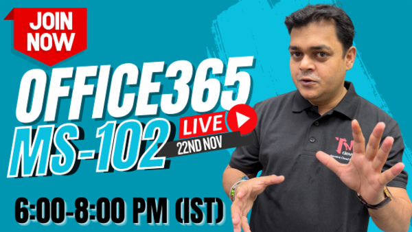 Microsoft 365 MS-102 Live Training join 22nd November 2025 cover