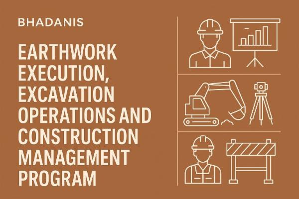 Earthwork Execution, Excavation Operations and Construction Management Program For India and Gulf Professionals cover