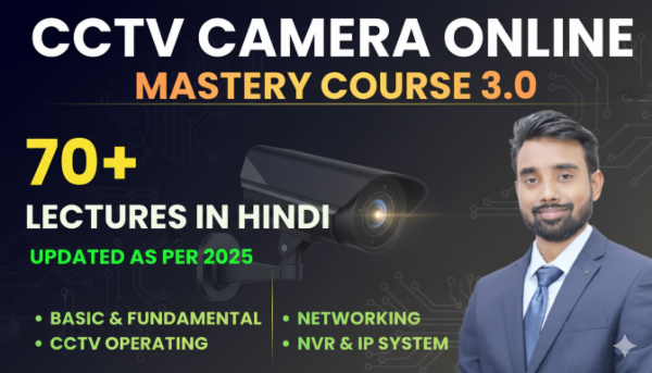 CCTV CAMERA ONLINE MASTERY COURSE 3.0 cover