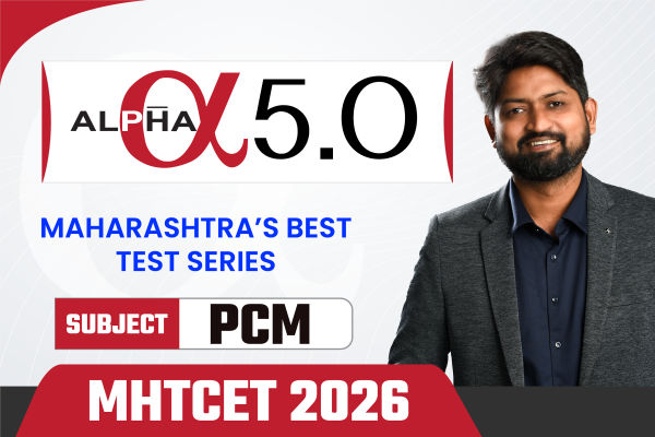 Alpha 5.0 : (PCM) MHTCET 2025 Test Series cover