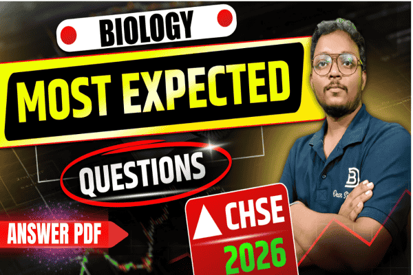 BIOLOGY (BOTANY & ZOOLOGY) Most expected questions & answers | CHSE 2026 cover