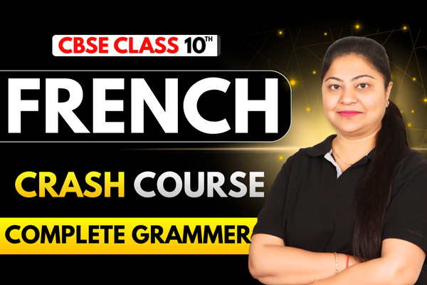 French Class 10 CBSE Crash Course 2025 - 26 Grammar Live 🔴 cover