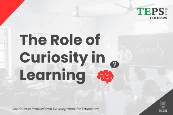 Mini Course: The Role of Curiosity in Learning cover