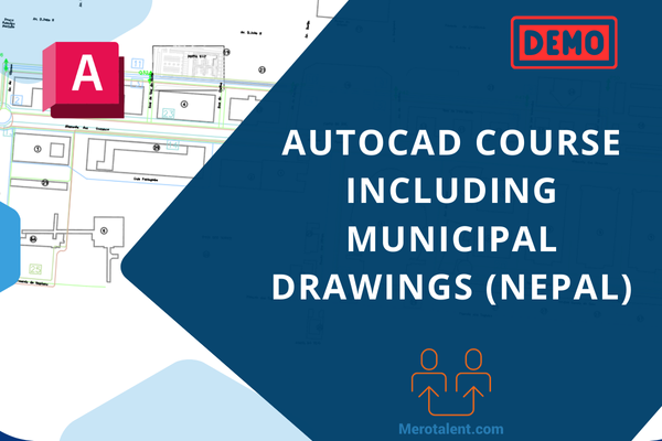 AutoCAD Course Including Municipal Drawings (Nepal) cover