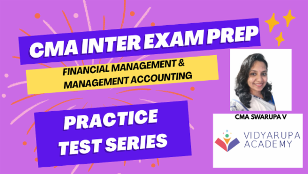 Rapid Revision - CMA Inter Financial Management and Management Accounting Practice Test Series cover