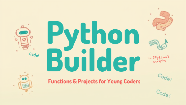 Python Builder: Functions & Projects cover