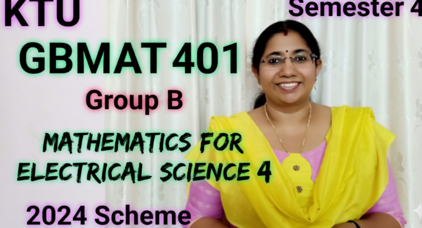 GBMAT 401 Group B Mathematics for Electrical Science 4 2024 Scheme KTU cover