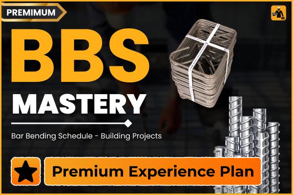BBS ( BAR BENDING SCHEDULE )-Premium Experience Plan cover