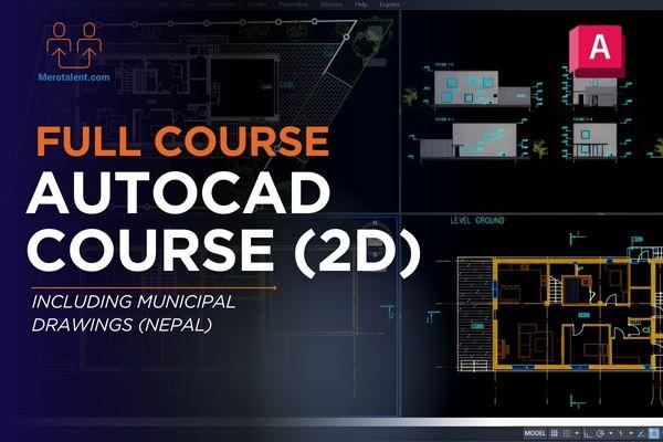AutoCAD (2D) Course Including Municipal Drawings (Nepal) cover