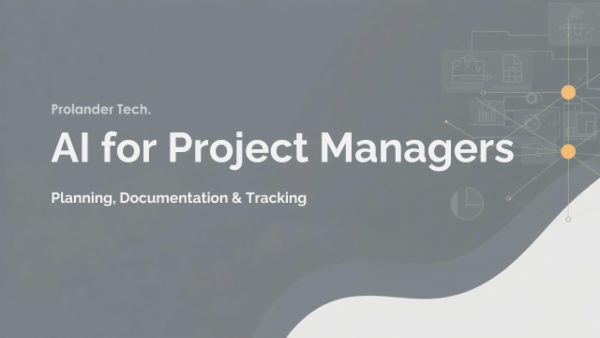 AI for Project Managers: Planning, Documentation & Tracking cover