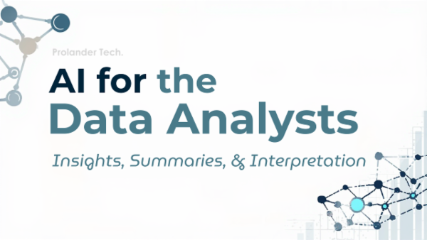 AI for Data Analysts: Insights, Summaries & Interpretation cover
