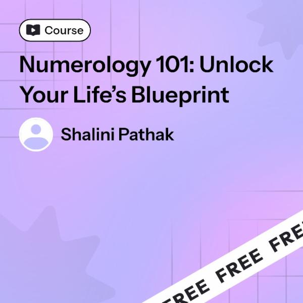 Numerology 101: Unlock Your Life’s Blueprint (Level 1) cover