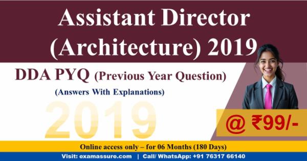 DDA Assistant Director (Architecture) 2019 - Solved Previous Year Question Paper (Answers With Explanations) - by Exam Assure Classes (Online Access Only) cover
