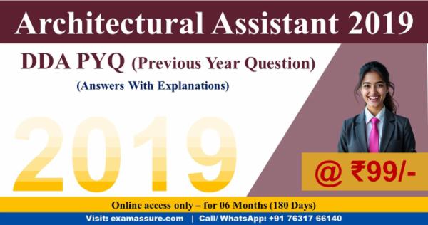 DDA Architectural Assistant 2019 - Solved Previous Year Question Paper (Answers With Explanations) - by Exam Assure Classes (Online Access Only) cover