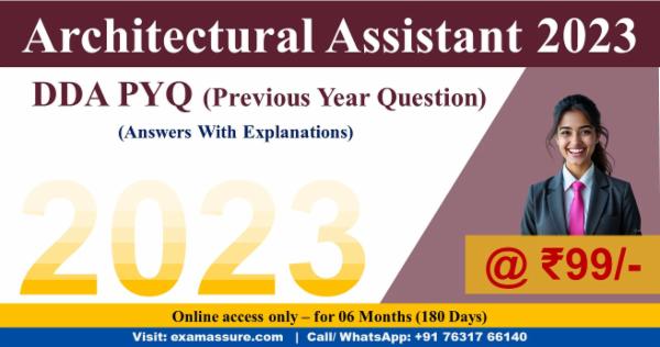 DDA Architectural Assistant 2023 - Solved Previous Year Question Paper (Answers With Explanations) - by Exam Assure Classes (Online Access Only) cover