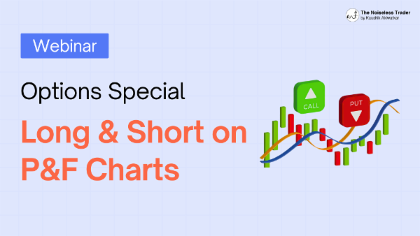Long & Short on P&F Charts - Options Special (Webinar) cover