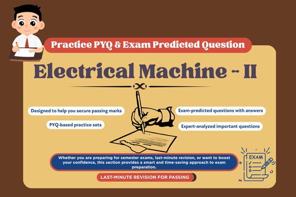 Electrical Machine - II PYQ and Expected Question cover