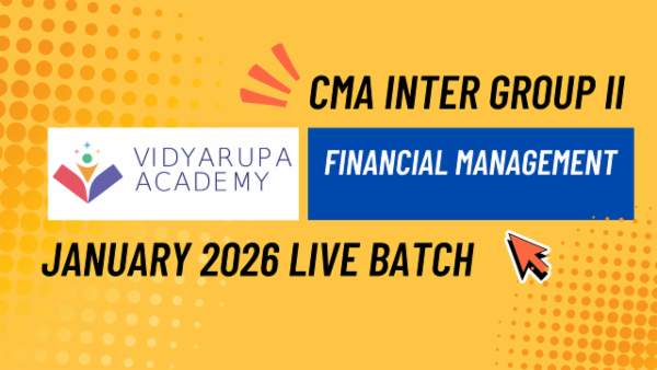 CMA Inter Group II- Financial Management Live Classes Jan 2026 cover