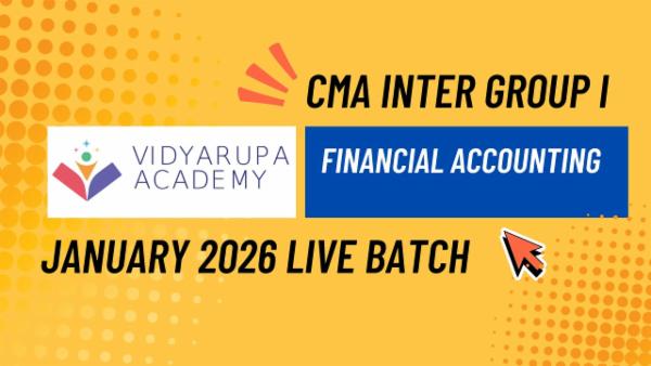 CMA Inter Group I- Financial Accounting Live Classes Jan 2026 cover