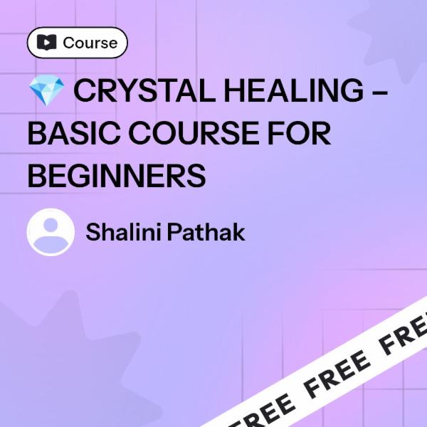 💎 CRYSTAL HEALING – BASIC COURSE FOR BEGINNERS cover