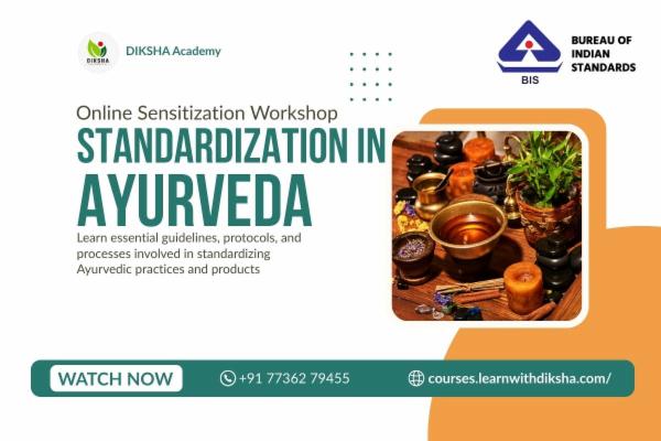 Standardization in Ayurveda – Online Sensitization Workshop | Bureau of Indian Standards (BIS) cover