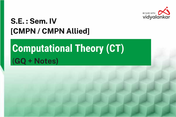 Computational Theory (CT) [CMPN/CMPN Allied] - GQ + Notes May 26 cover