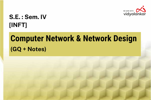 Computer Network & Network Design (CNND) - GQ + Notes - May 26 cover