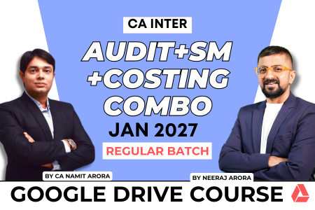 CA Inter Audit, SM & Costing Combo for January 2027 | Google Drive | Neeraj Arora & CA Namit Arora cover