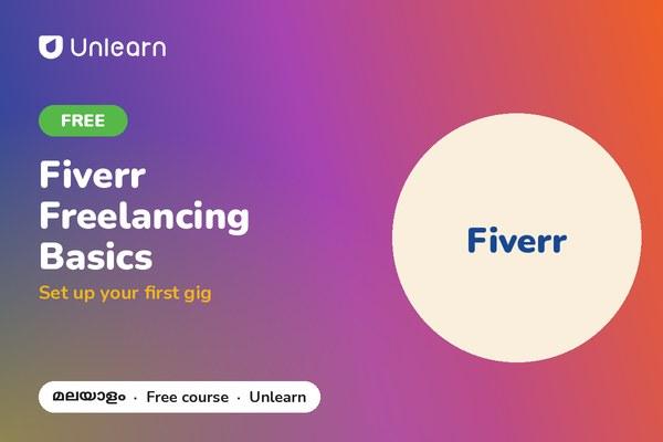 Fiverr Freelancing Basics free course in Malayalam