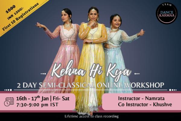 Kehna Hi Kya - 2 Day Online Workshop cover