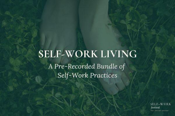 Self-Work Living Bundle (20+ pre-recorded sessions) cover