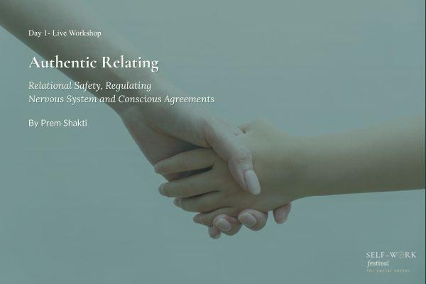 Authentic Relating: Relational Safety, Regulating Nervous System and Conscious Agreements cover