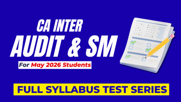 CA Inter Audit & SM Combo Full Syllabus Test Series For May 2026 cover