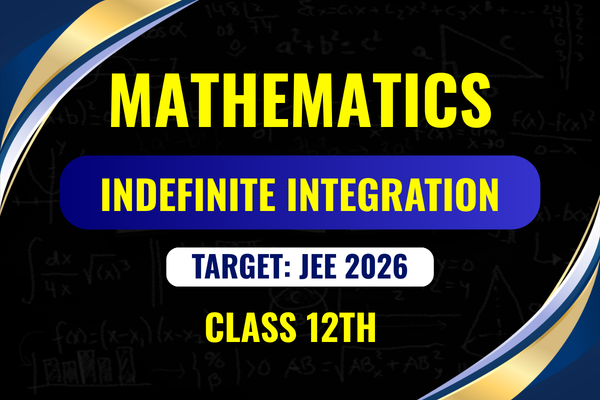  Indefinite Integration Class 12th cover