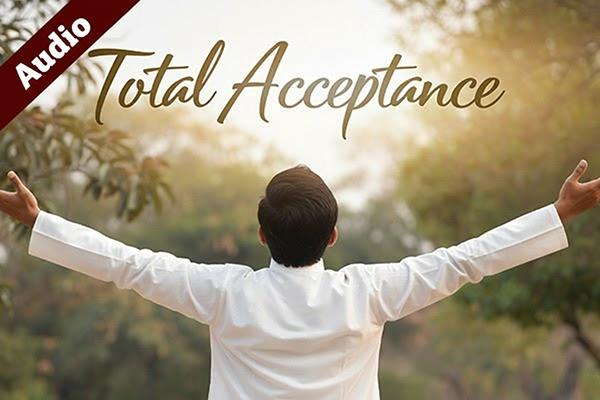Total Acceptance: The Surprising Key to Inner Peace & Spiritual Growth cover