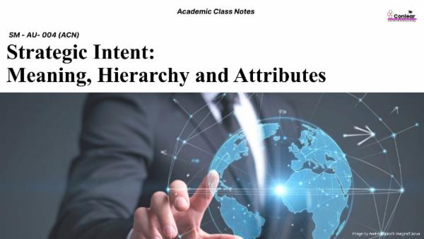 Strategic Intent: Meaning, Hierarchy and Attributes cover