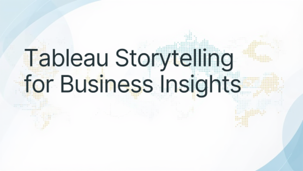Tableau Storytelling for Business Insights cover
