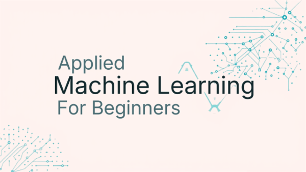Applied Machine Learning for Beginners cover