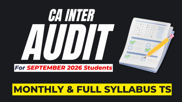 CA Inter Audit Monthly & Full Syllabus Test Series For Sep 2026 cover