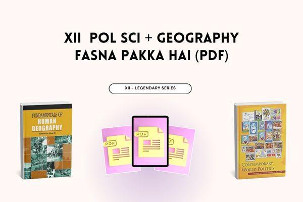 XII Political Science and Geography - Fasna Pakka Hai PDFs | Combo Pack cover