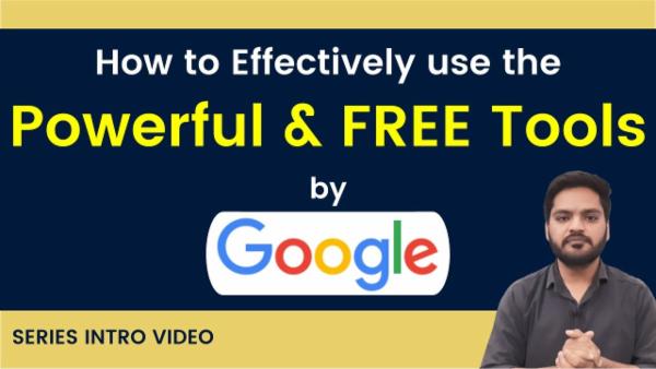 Learn how to utilize Powerful Tools by Google cover
