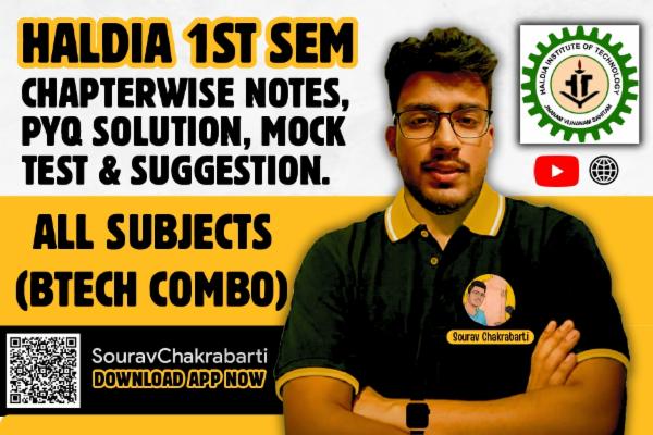 HALDIA INSTITUTE OF TECHNOLOGY 1ST YEAR CHAPTER WISE NOTES+PYQ WITH SOLUTION cover