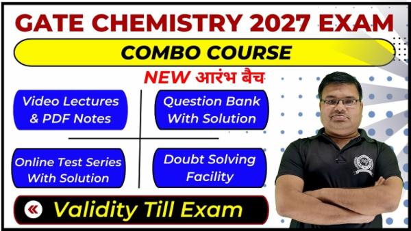 Complete Combo Course GATE 2027 Chemistry - आरंभ बैच (Validity Till Exam) cover