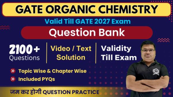 Question Bank GATE 2027 Organic Chemistry (Validity Till Exam) cover
