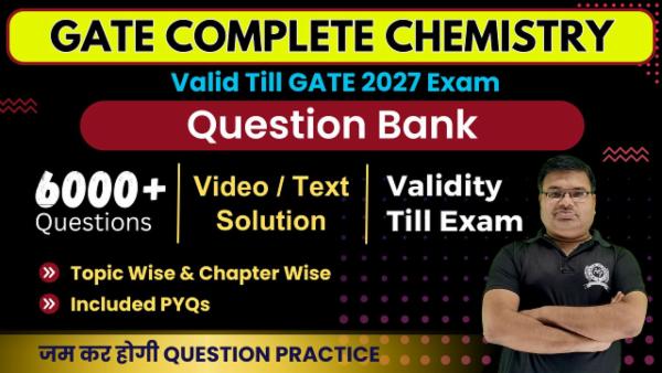 Question Bank GATE 2027 Complete Chemistry (Validity Till Exam) cover