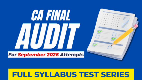 CA Final Audit 2 Full Syllabus Test Series for Sep 2026 cover