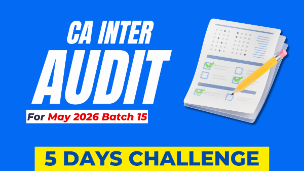 CA Inter Audit 5 days Challenge for May 2026 Batch 15 cover