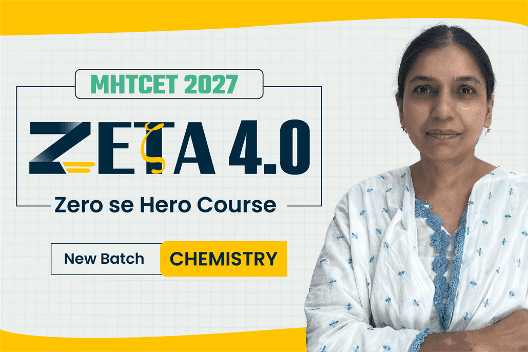 MHTCET 2027 Chemistry : Zeta 4.0 Batch cover